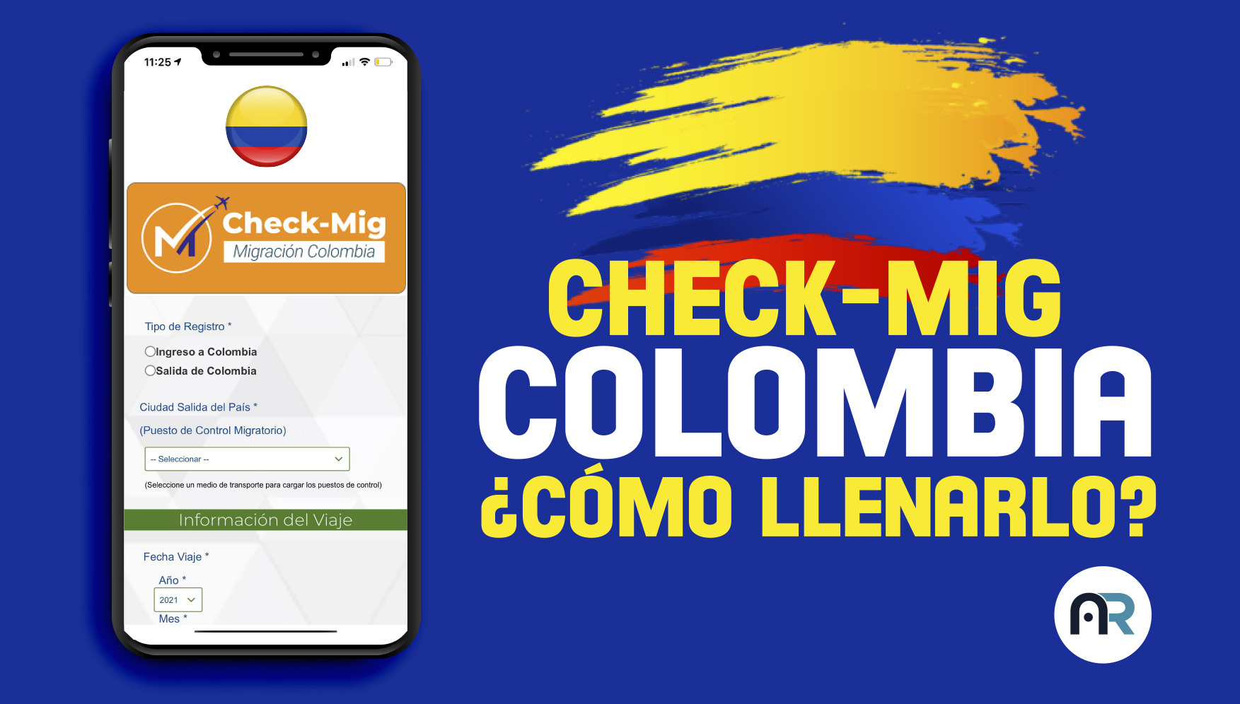 Cómo llenar el CHECK MIG para viajar a Colombia, paso por paso.